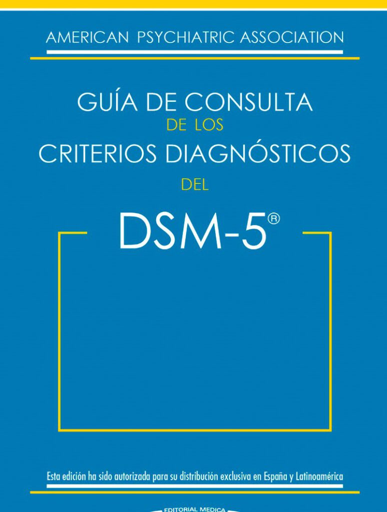 Guía De Consulta De Los Criterios Diagnósticos Del DSM-5 - Med Suq